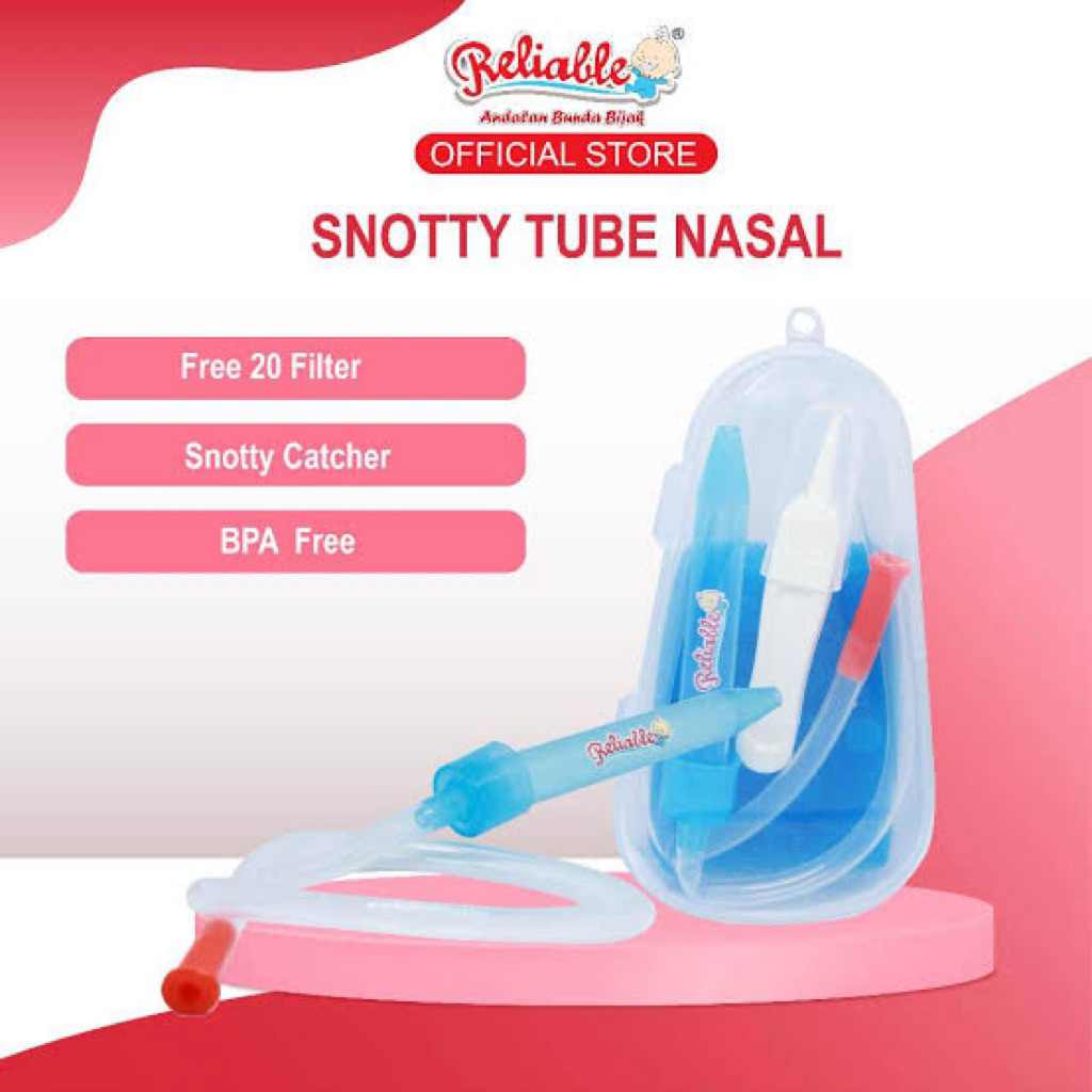 Reliable - Snotty Tube Nasal