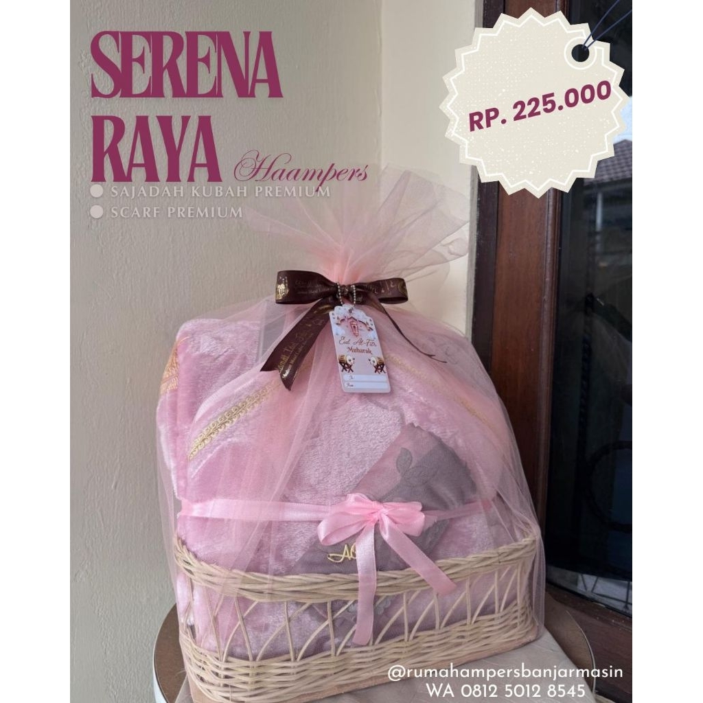 PAKET SERENA RAYA HAMPERS