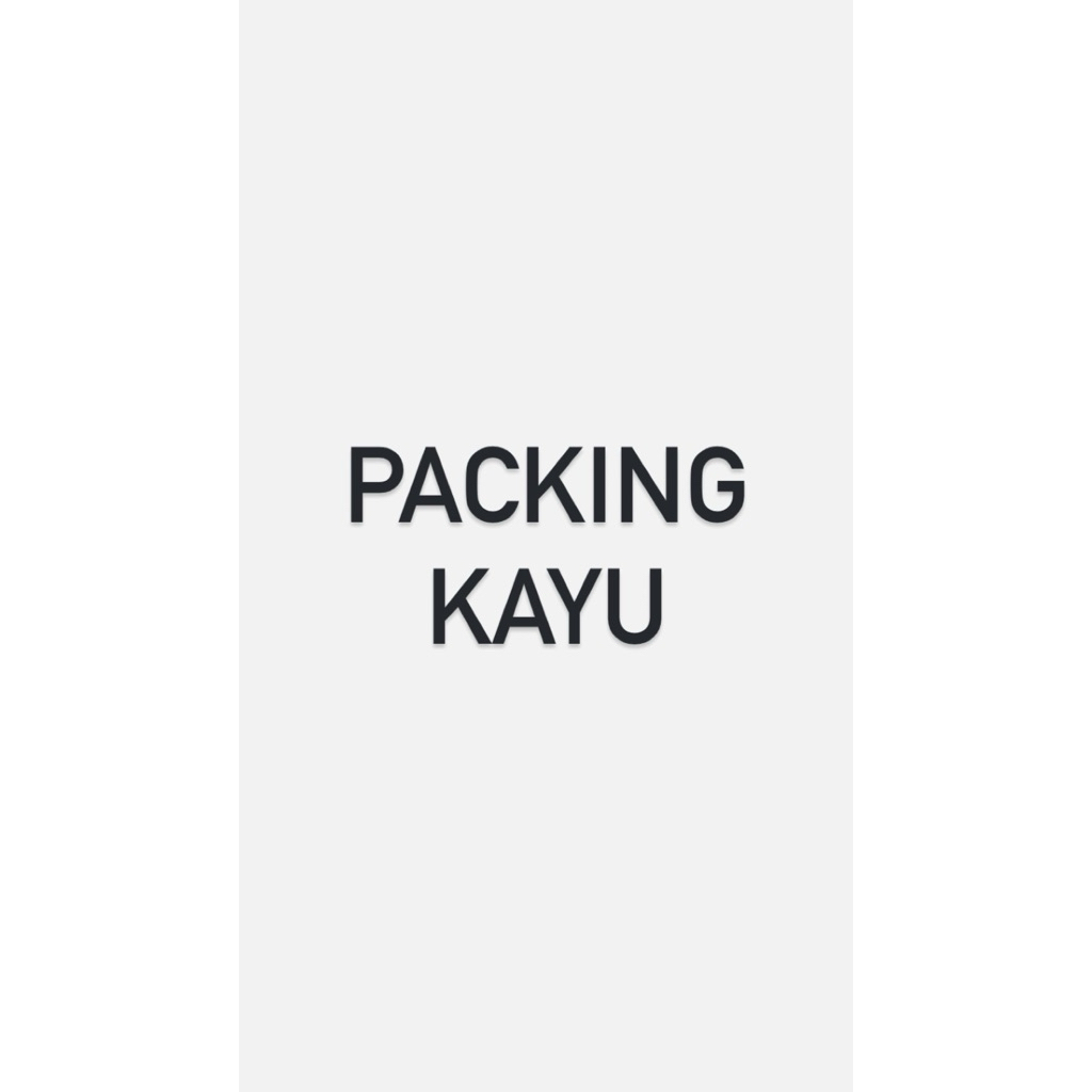 packing kayu | extra packing