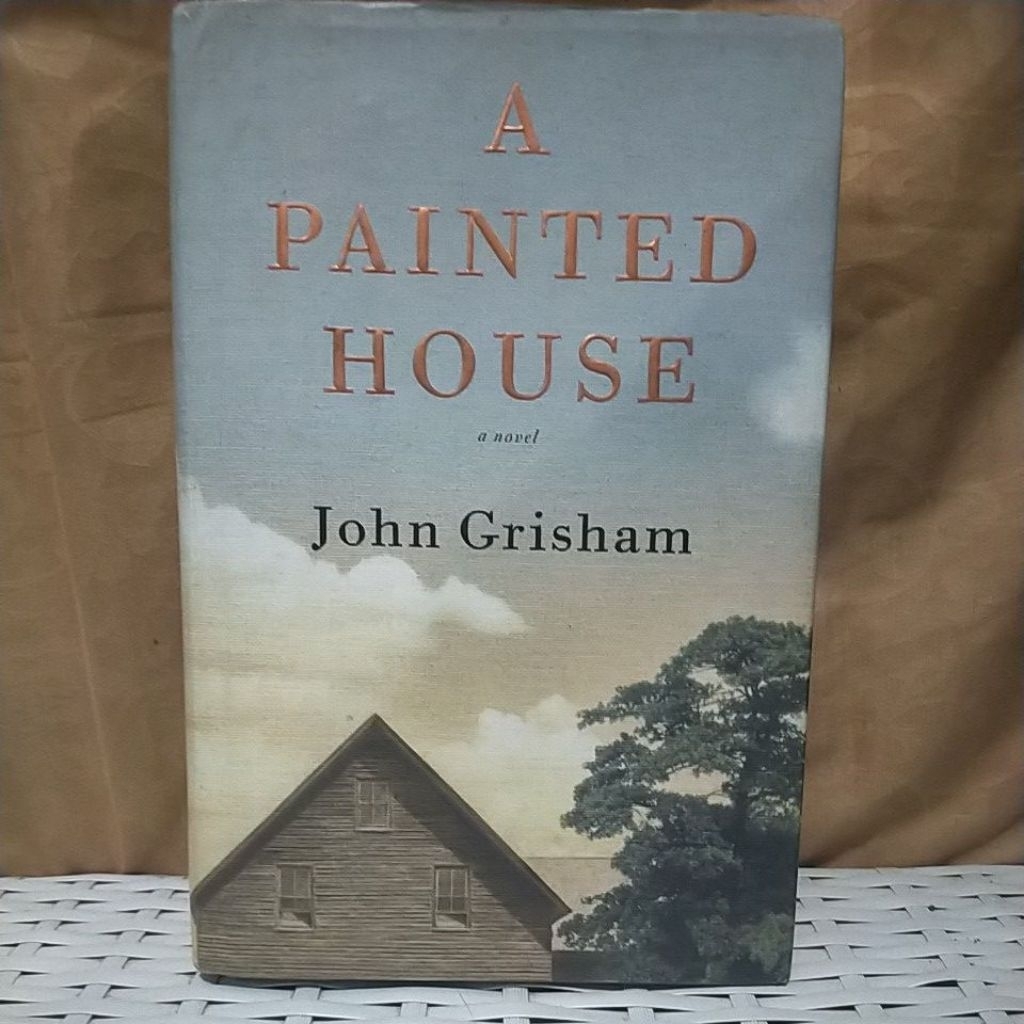 A PAINTED HOOSE - JOHN GRISHAM