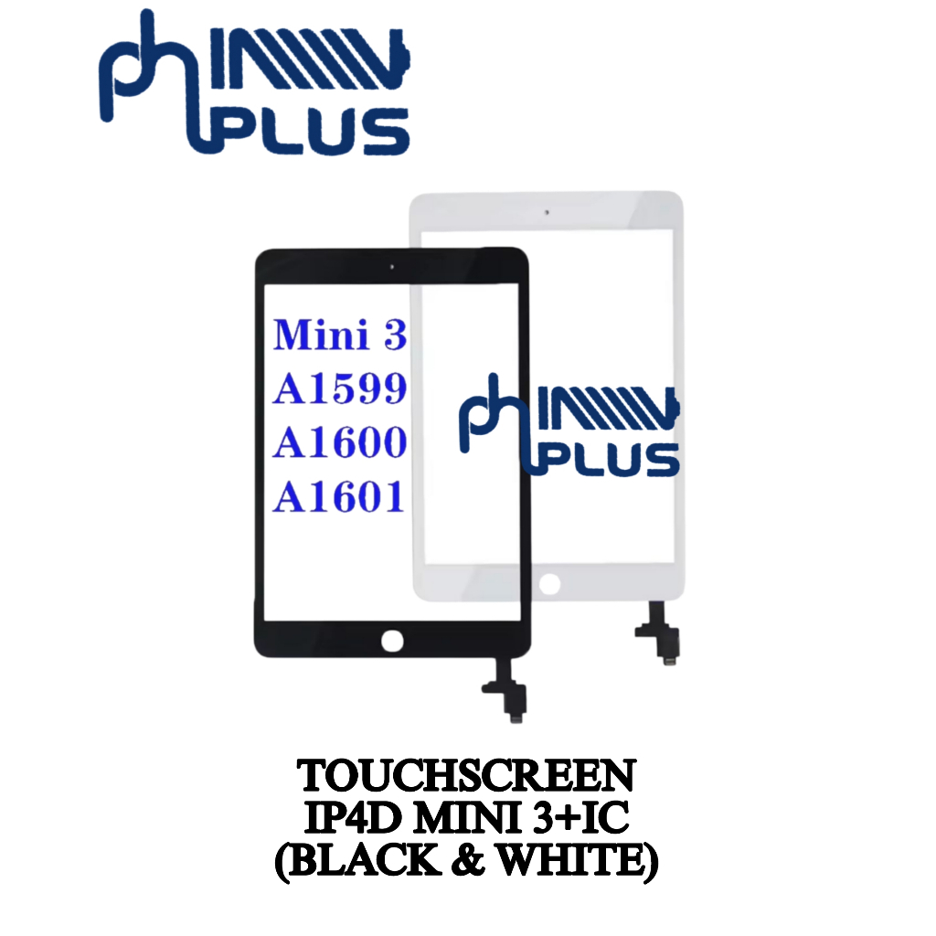 PH PLUS _ SBY Touchscreen Pad Mini 3 + Ic
