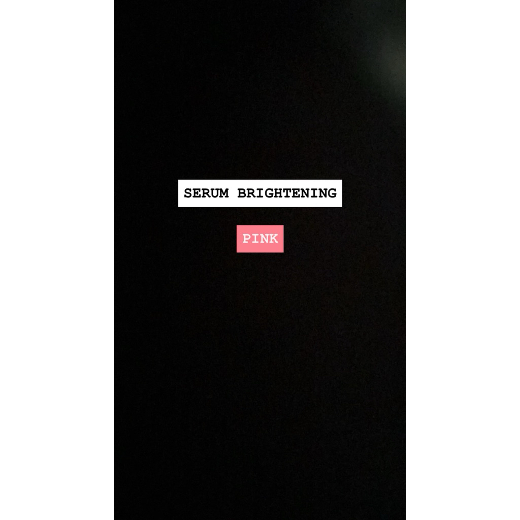 SERUM BRIGHTENING PINK