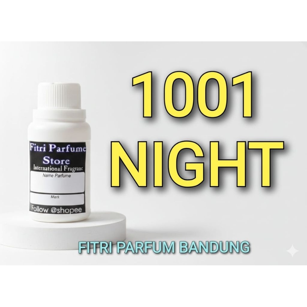 Bibit parfum 1001 NIGHT MALAM 100ml