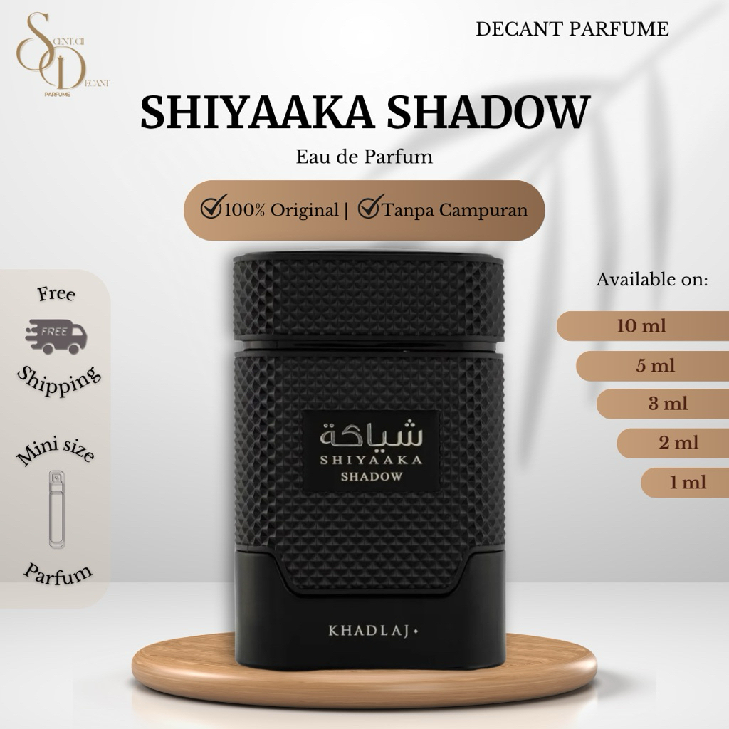 Shiyaaka Shadow Decant Khadlaj