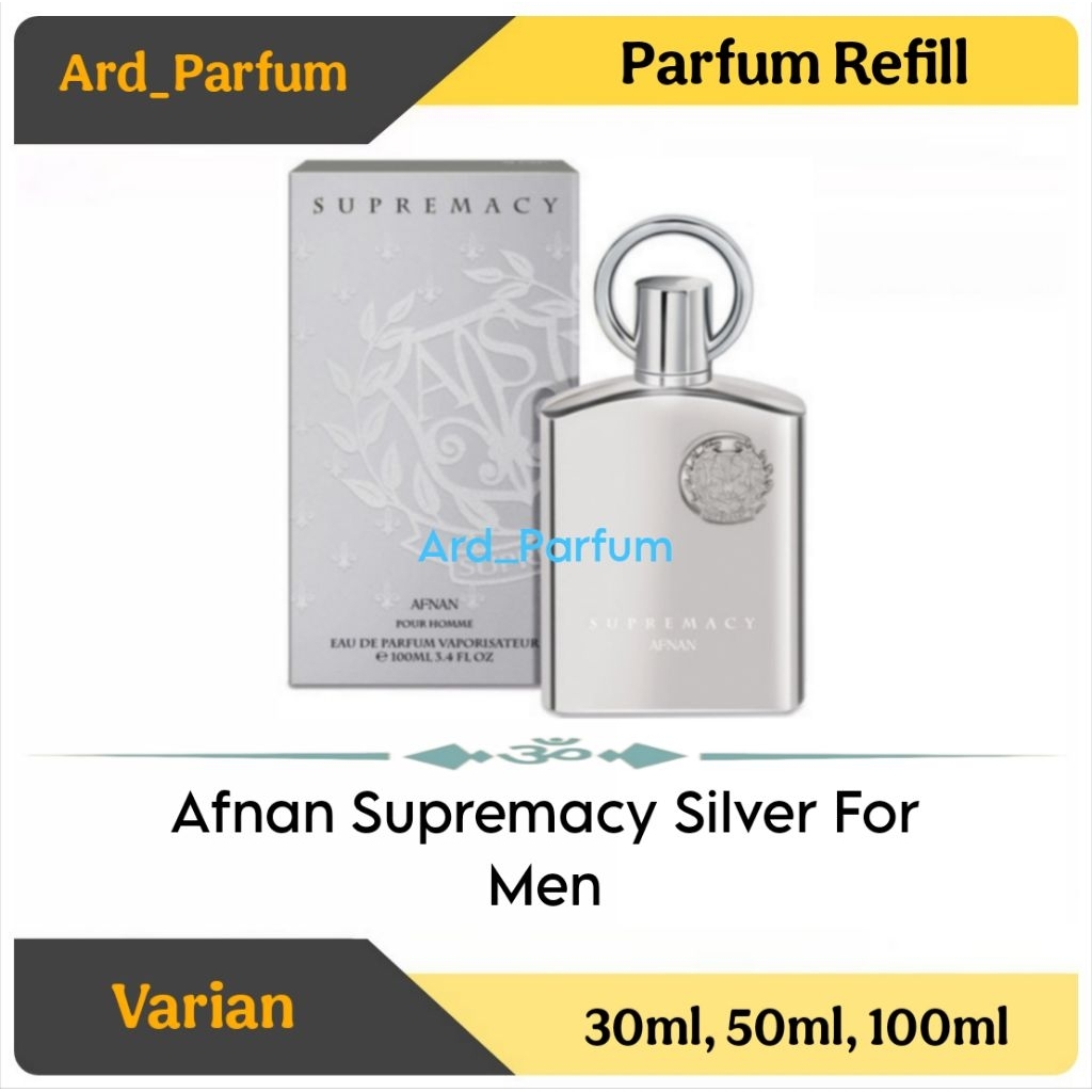 Parfum Refill Afnan Supremacy Silver For Men