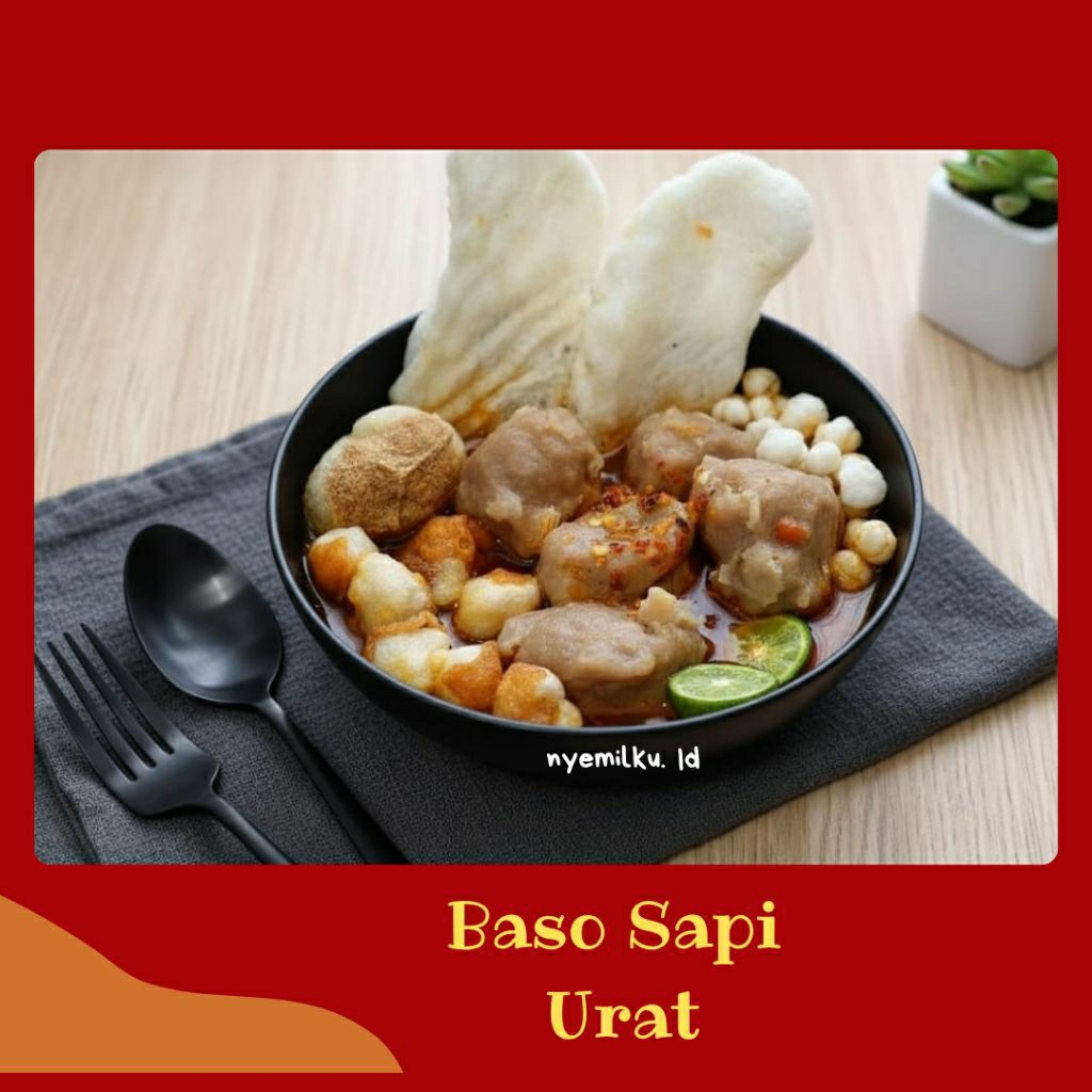 Baso Sapi Urat |nyemilku.id