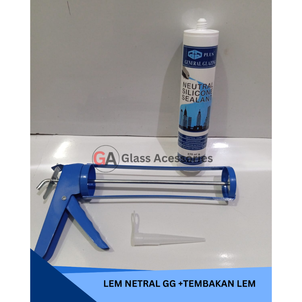 lem kaca type netral gg+tembakan lem