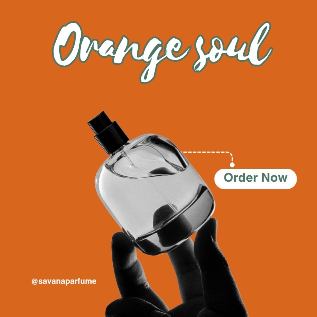PARFUM ORANGE SOUL 30ML INCLUDE BOTOL