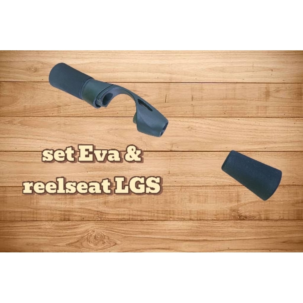 reelseat Lgs & set Eva