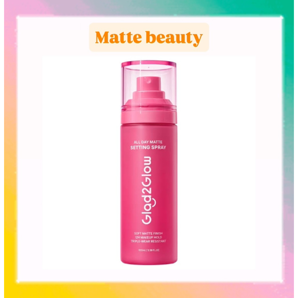 GLAD2GLOW ALL DAY MATTE SETTING SPRAY