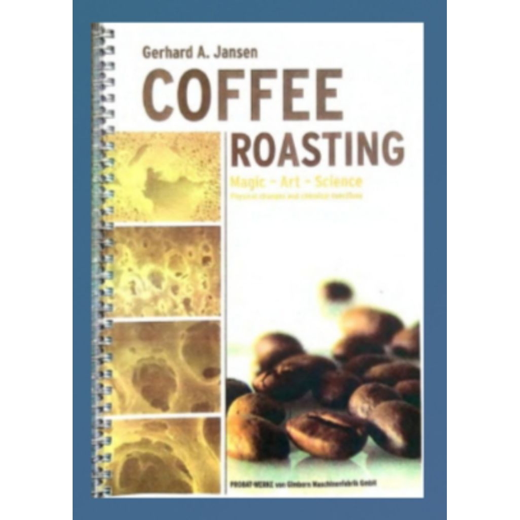 Buku Coffee Roasting: Magic - Art - Science
