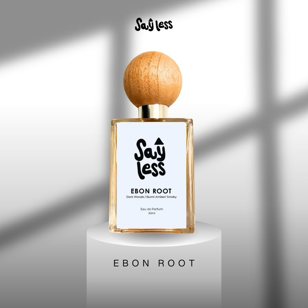 Say Less - Ebon Root