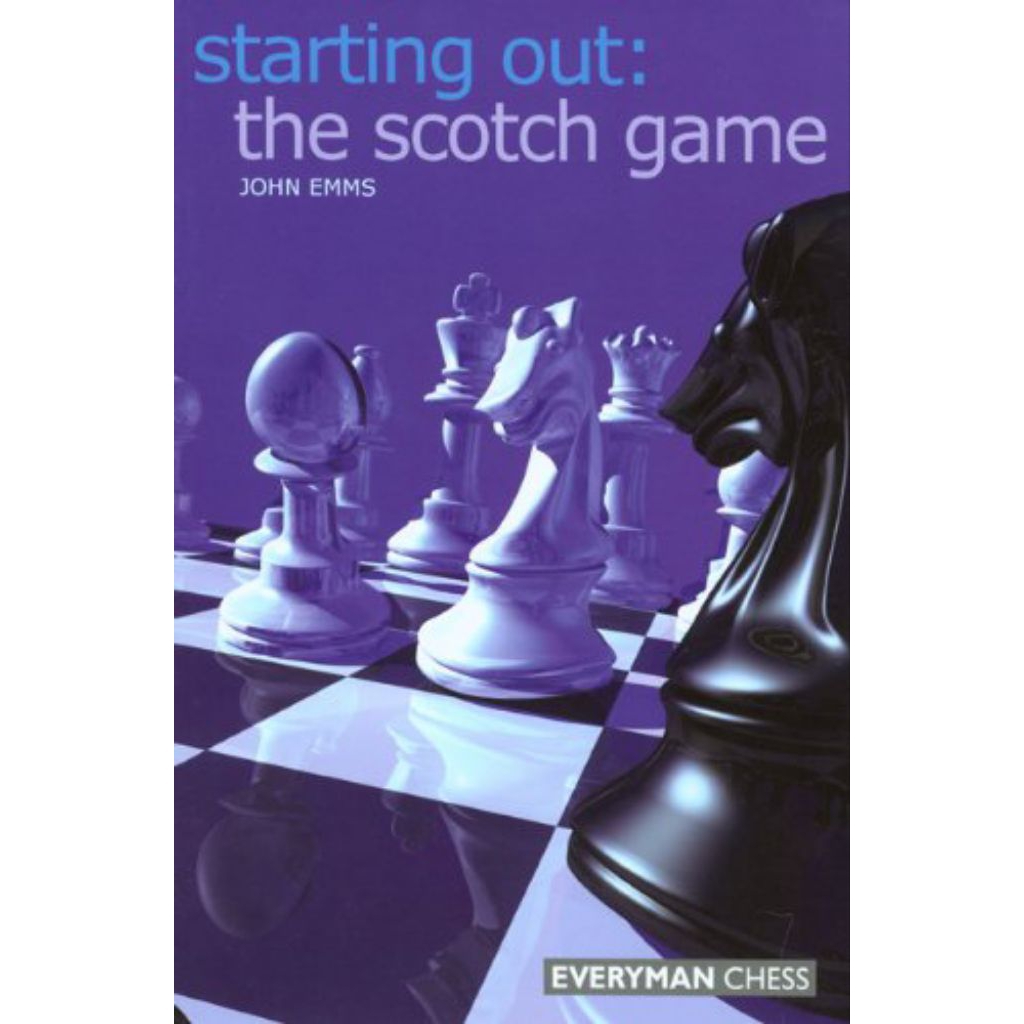Starting Out - The Scotch Game