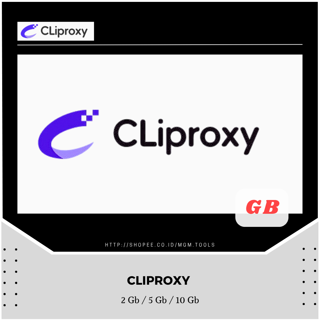 CLIPROXY  2 Gb / 5 Gb / 10 Gb