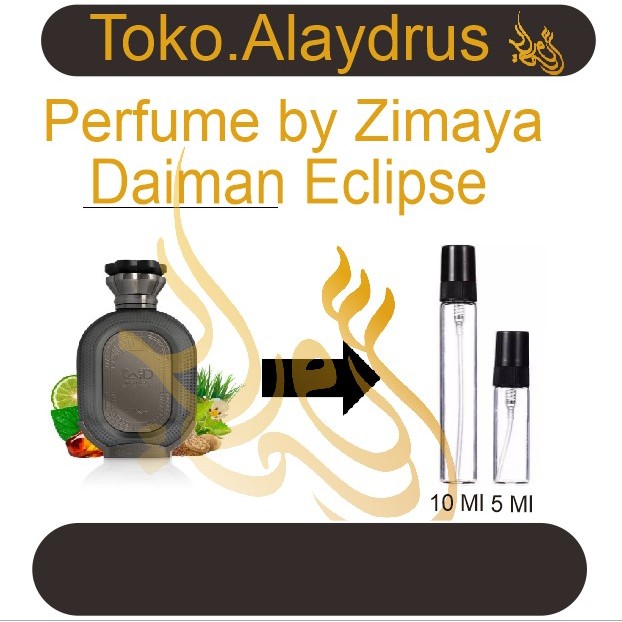 Decant Daiman Eclipse by Zimaya 3ML, 5ML, dan 10ML