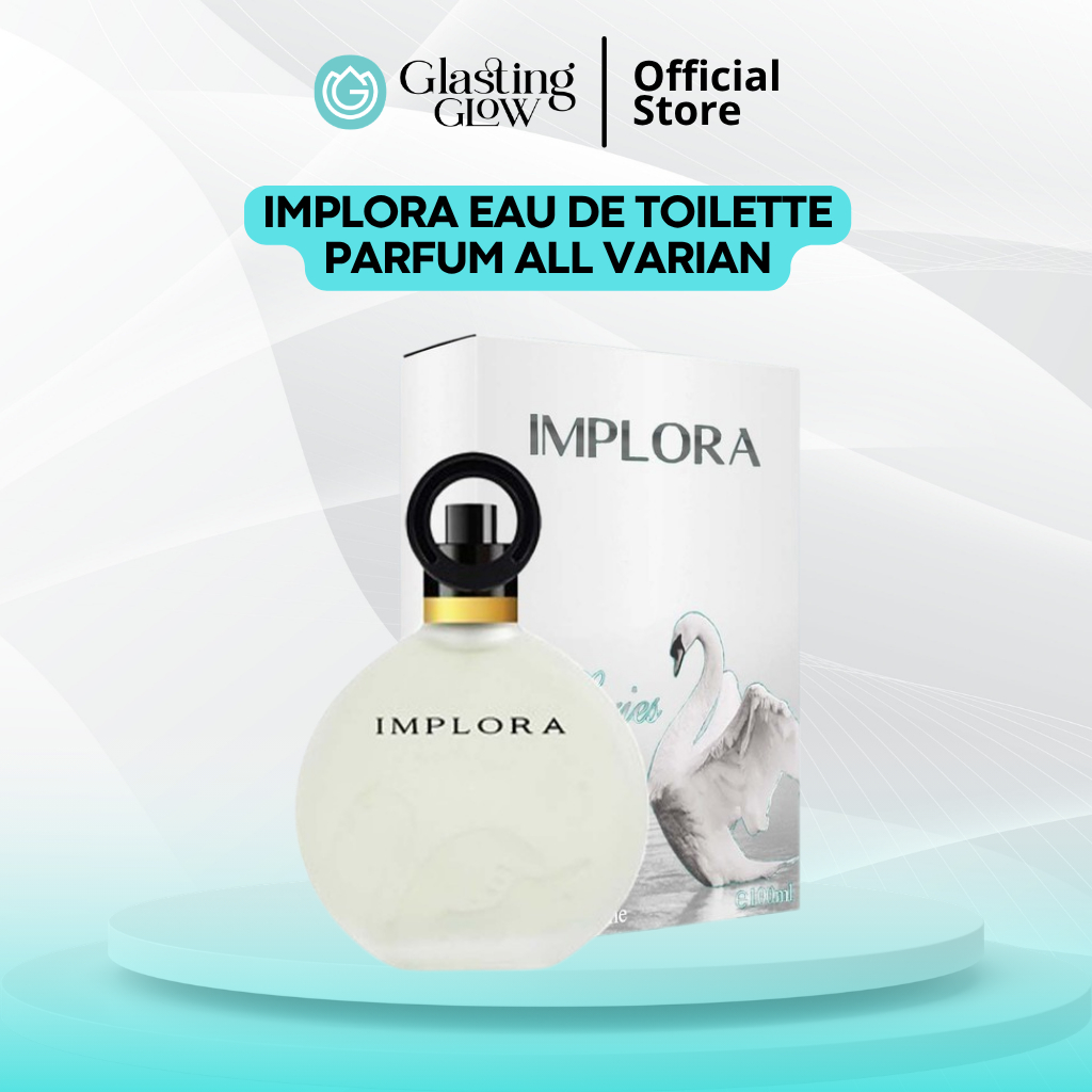 IMPLORA Eau De Toilette 100ml All Varian
