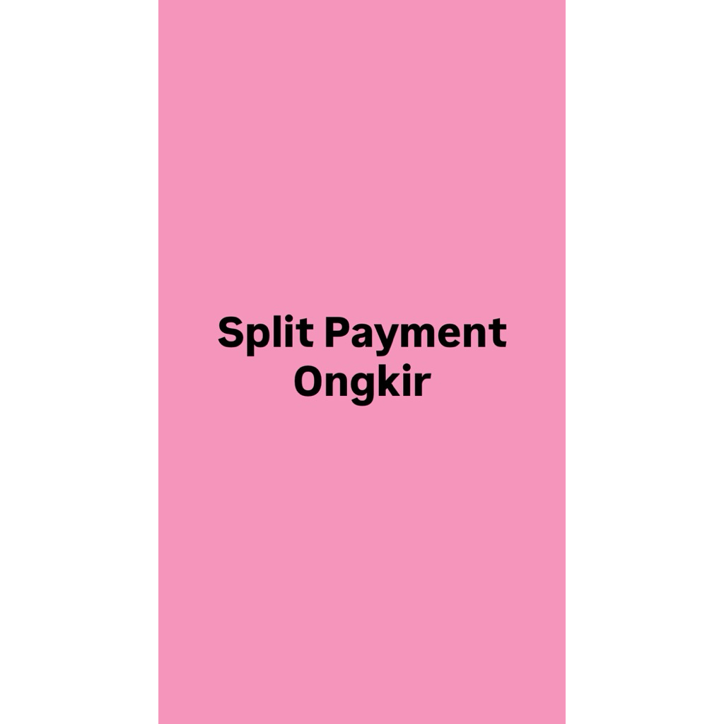 Split Payment Ongkir