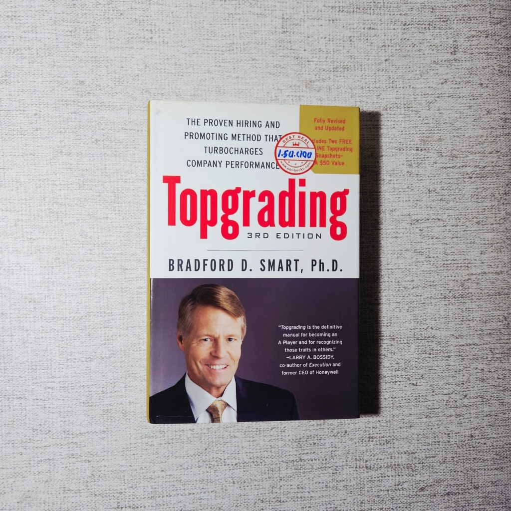 Buku Topgrading 3rd Edition: Bradford D Smart, Ph D