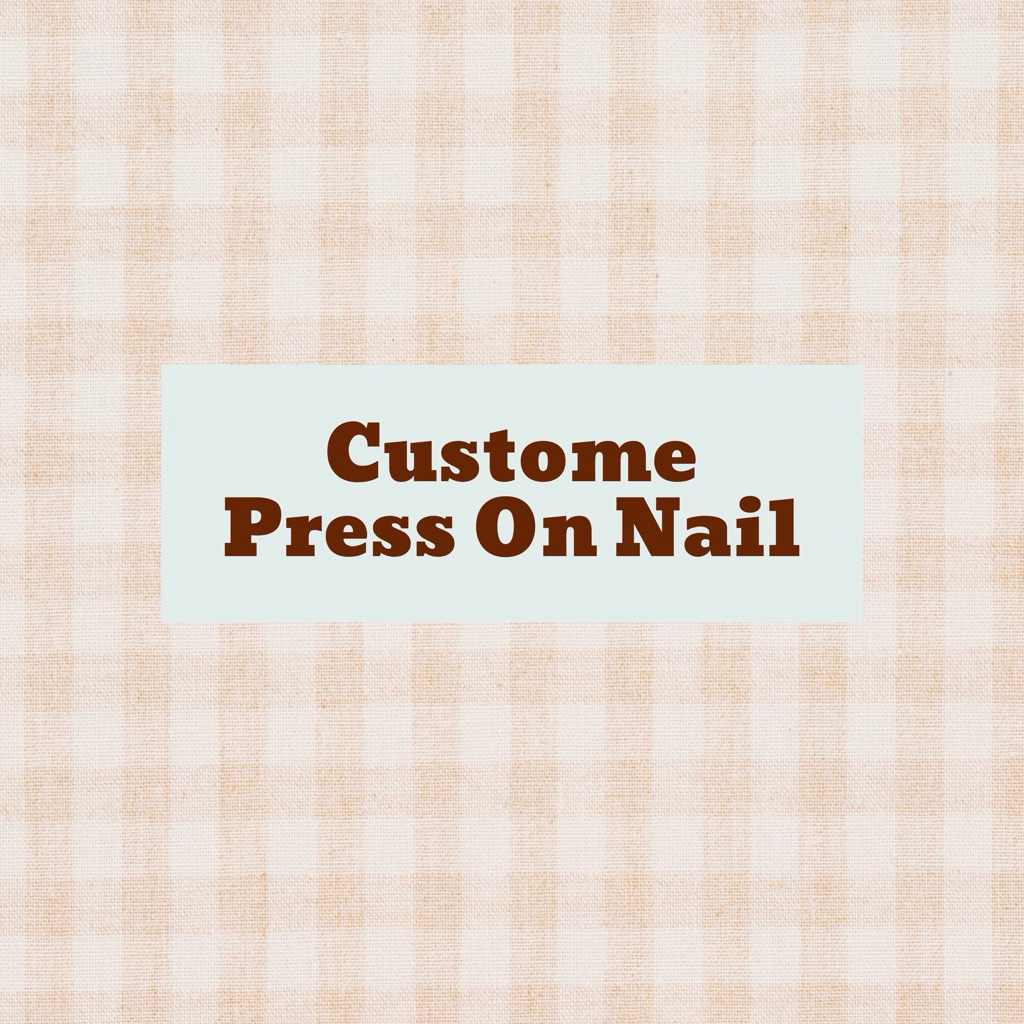 CUSTOME PRESS ON NAIL