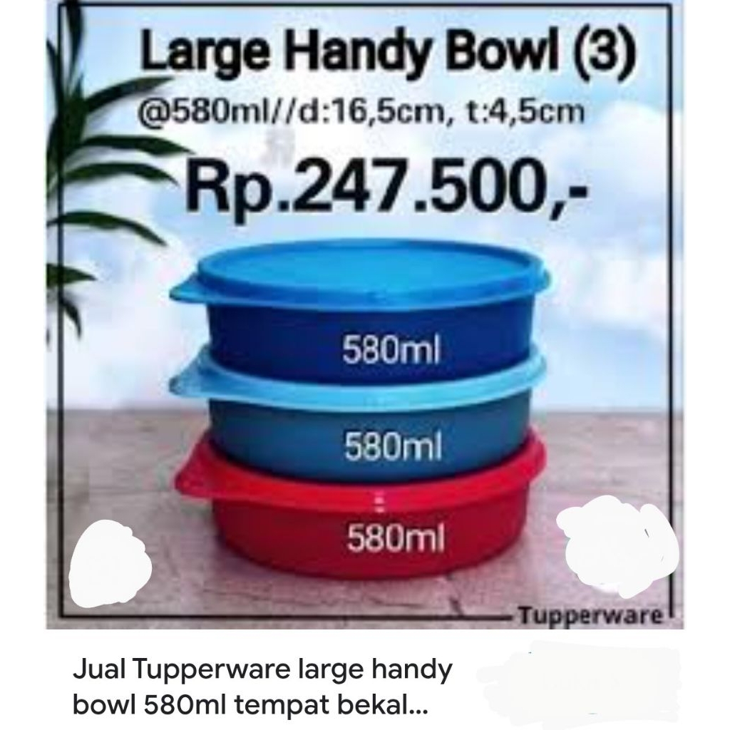 Tupperware large handy bow 1 pcs  580 ml