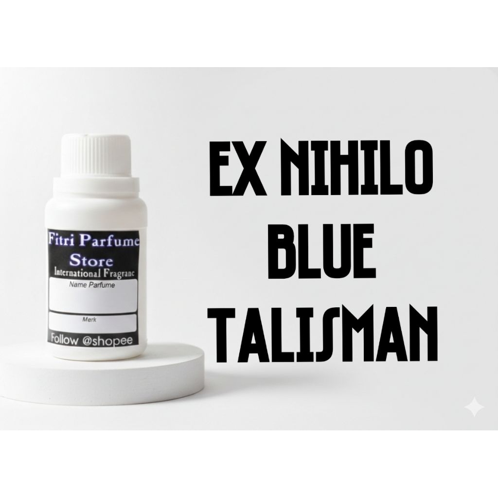 Bibit parfum EX NIHILO BLUE TALISMAN 100ml