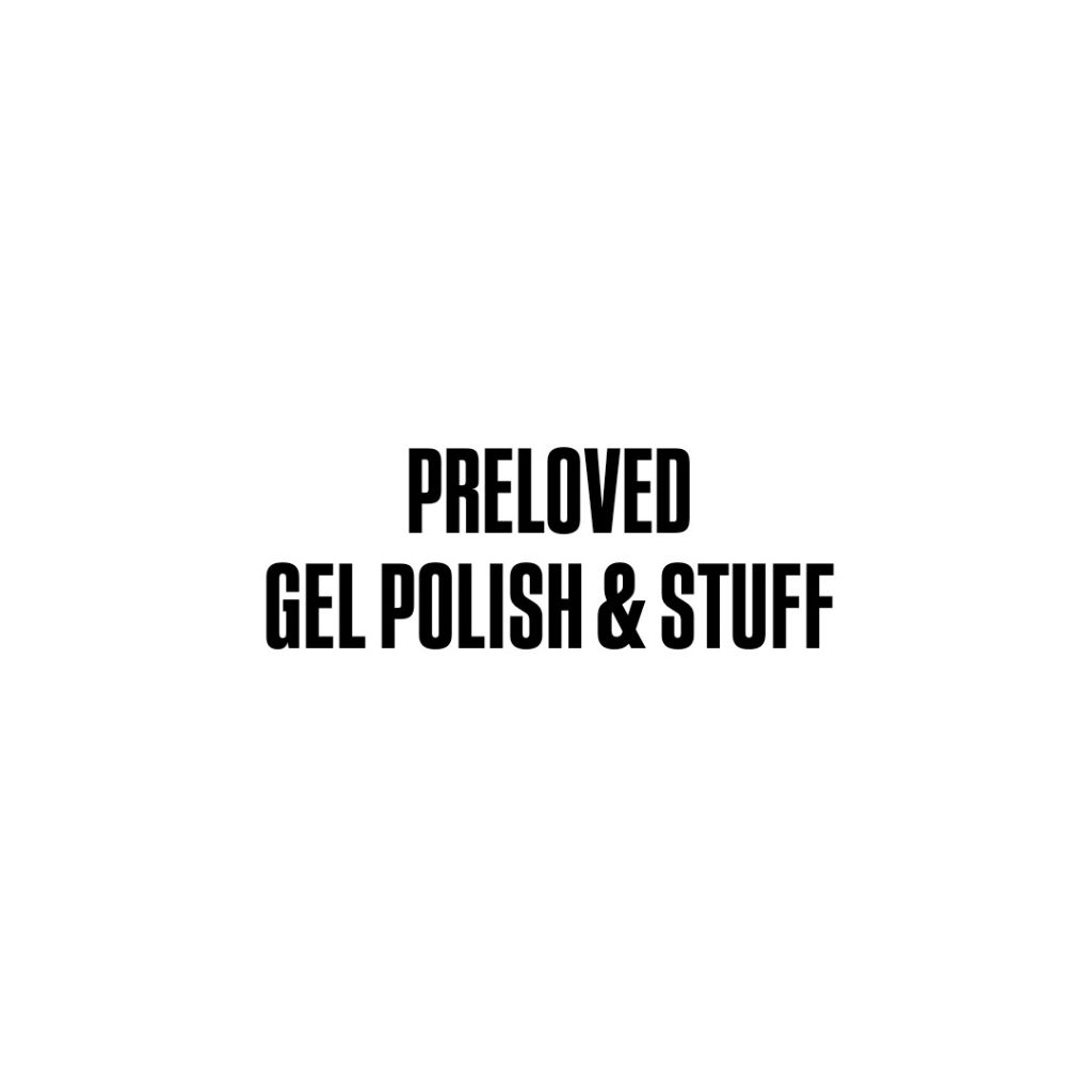 Preloved Gel Polish & Stuff