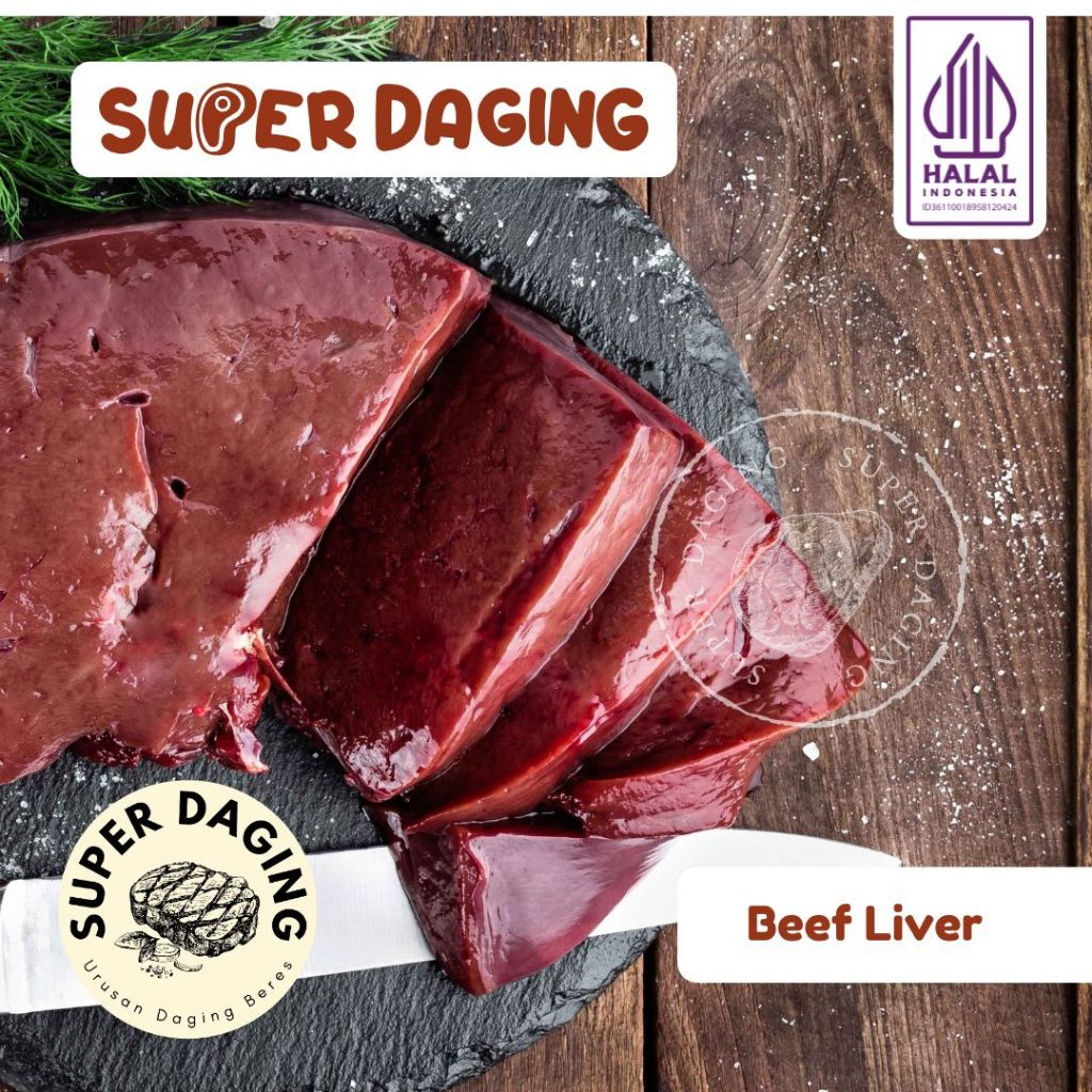 SUPER DAGING Hati Sapi Beef Liver 500 gram HALAL