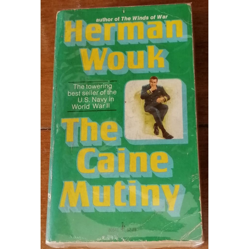 The Caine Mutiny, by Herman Wouk