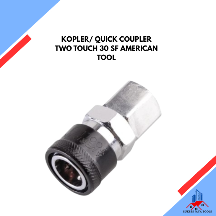 Kopler/ Quick Coupler Two Touch 30 SF American Tool