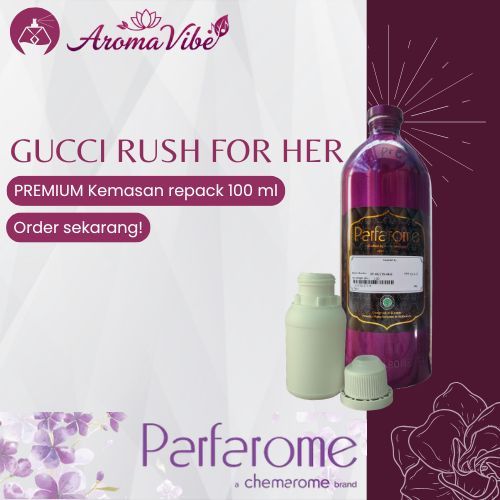 PREMIUM Gu CC ! Rush For Her 100ml Repack