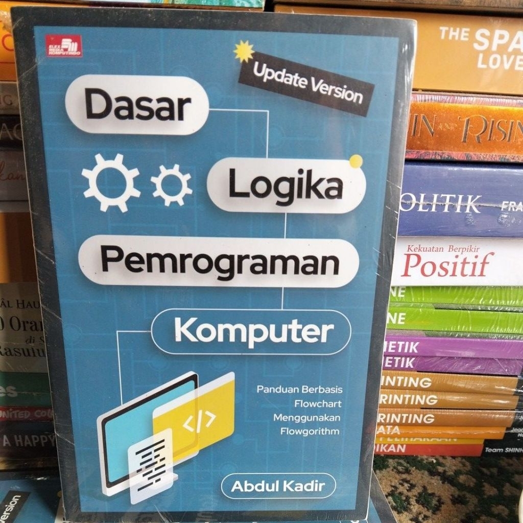 DASAR LOGIKA PEMROGRAMAN KOMPUTER ABDUR KADIR