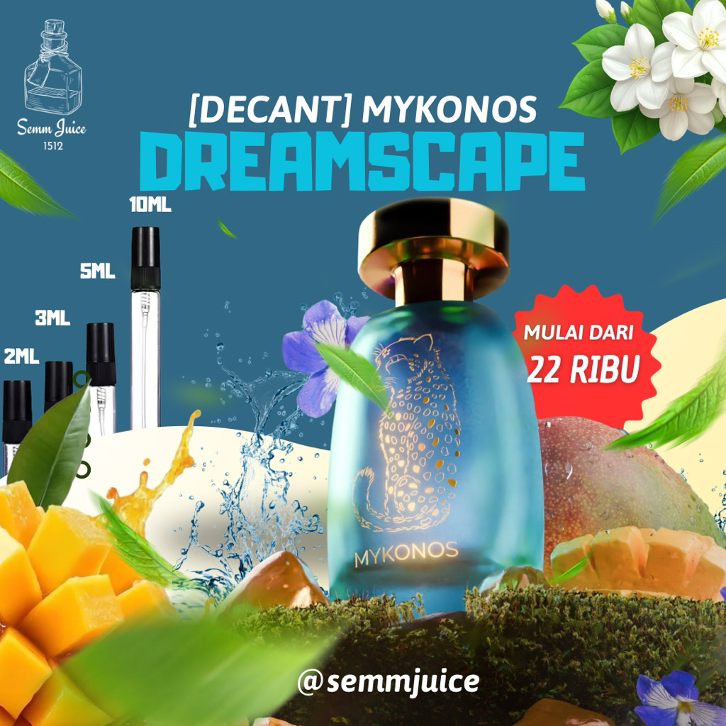 [DECANT] Mykonos Dreamscape 2ML,3ML,5ML,10ML