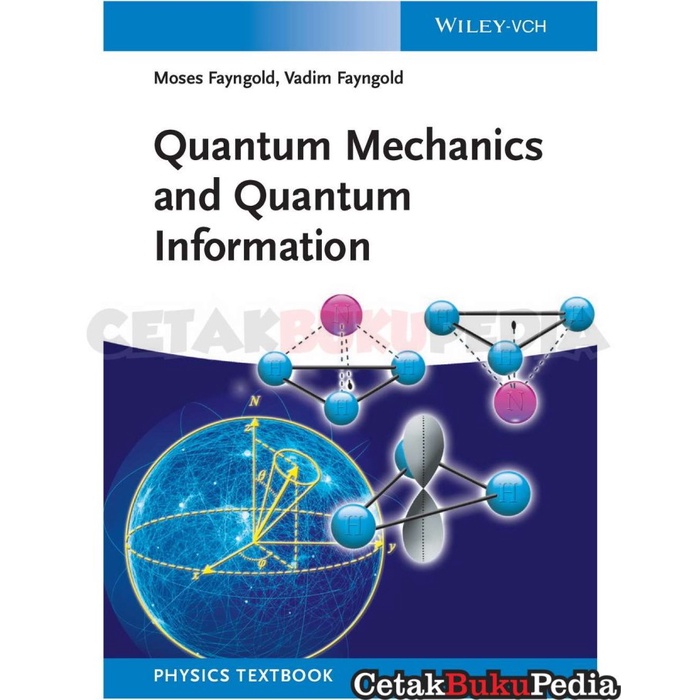 Fisik Quantum mechanics quantum information A guide through quantu