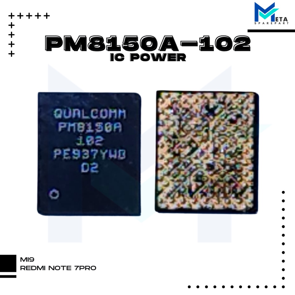 IC POWER PM8150A-102 ( MI 9/ NOTE 7 PRO )