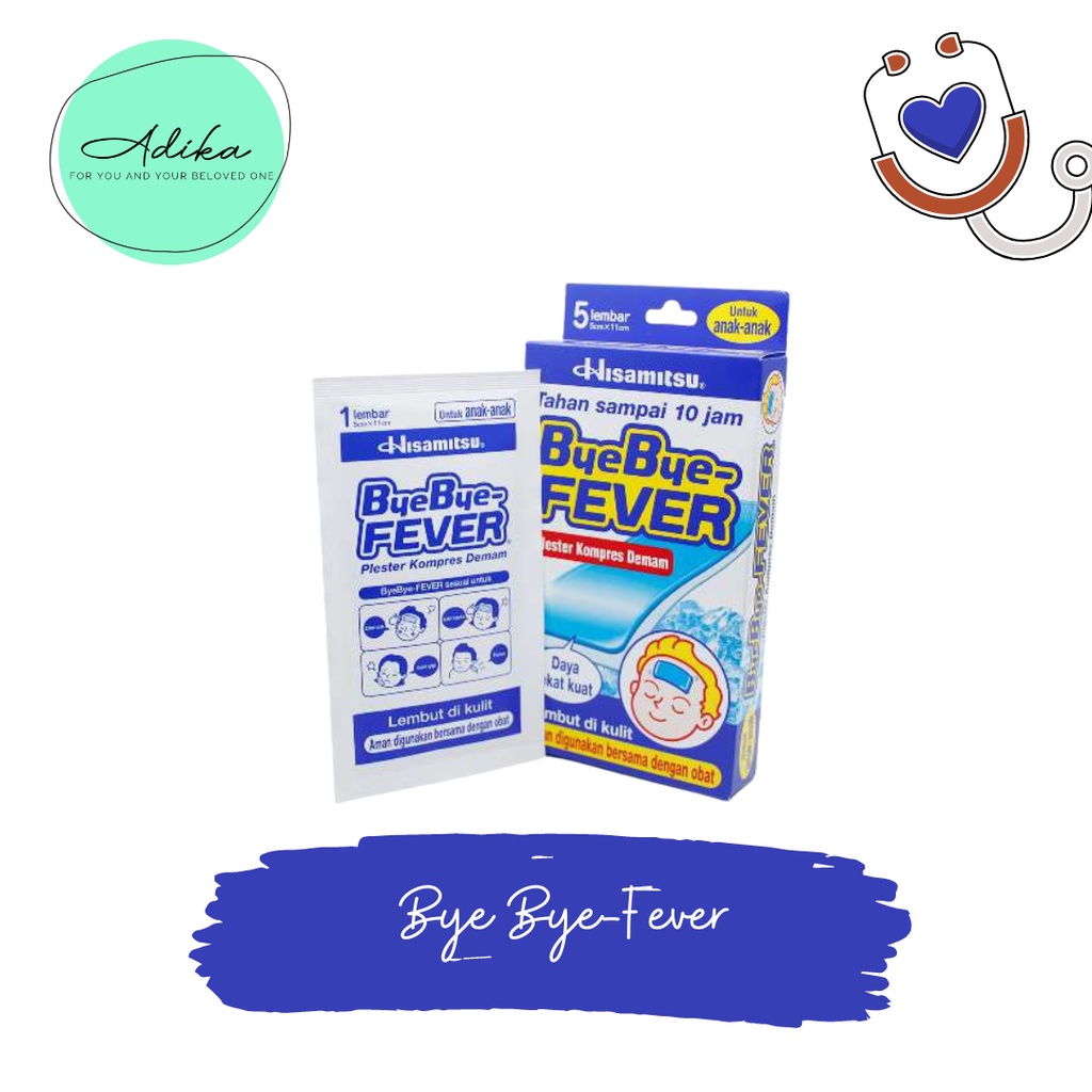 Bye-Bye Fever Anak-anak