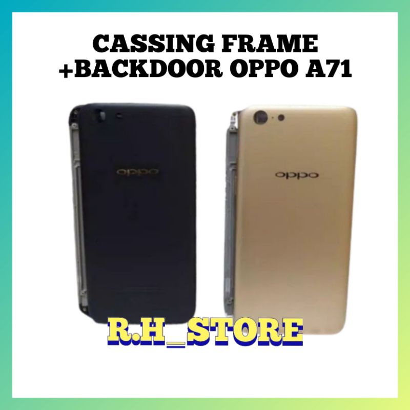FRAME + BACKDOOR CASING FULLSET OPPO A71