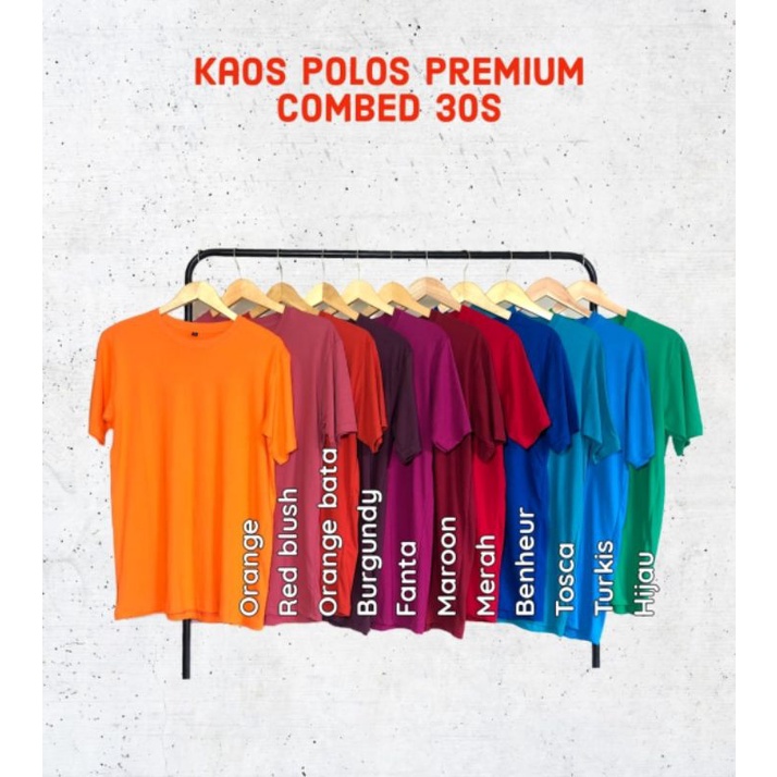 Kaos Polos 30s Premium
