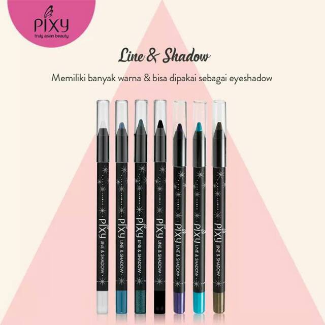 PIXY LINE & SHADOW