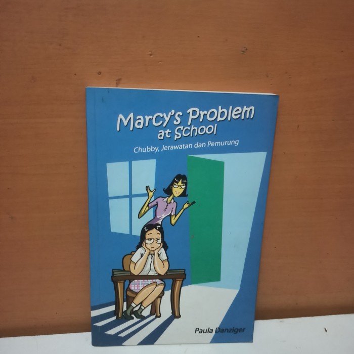 original marcys problem at school