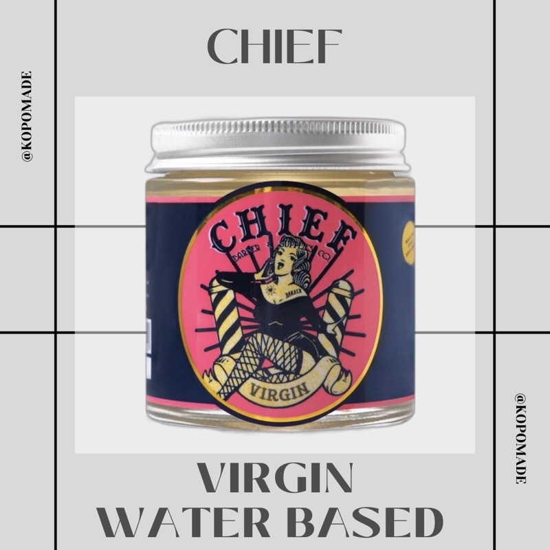 Chief Virgin Pomade Waterbased 4OZ BPOM