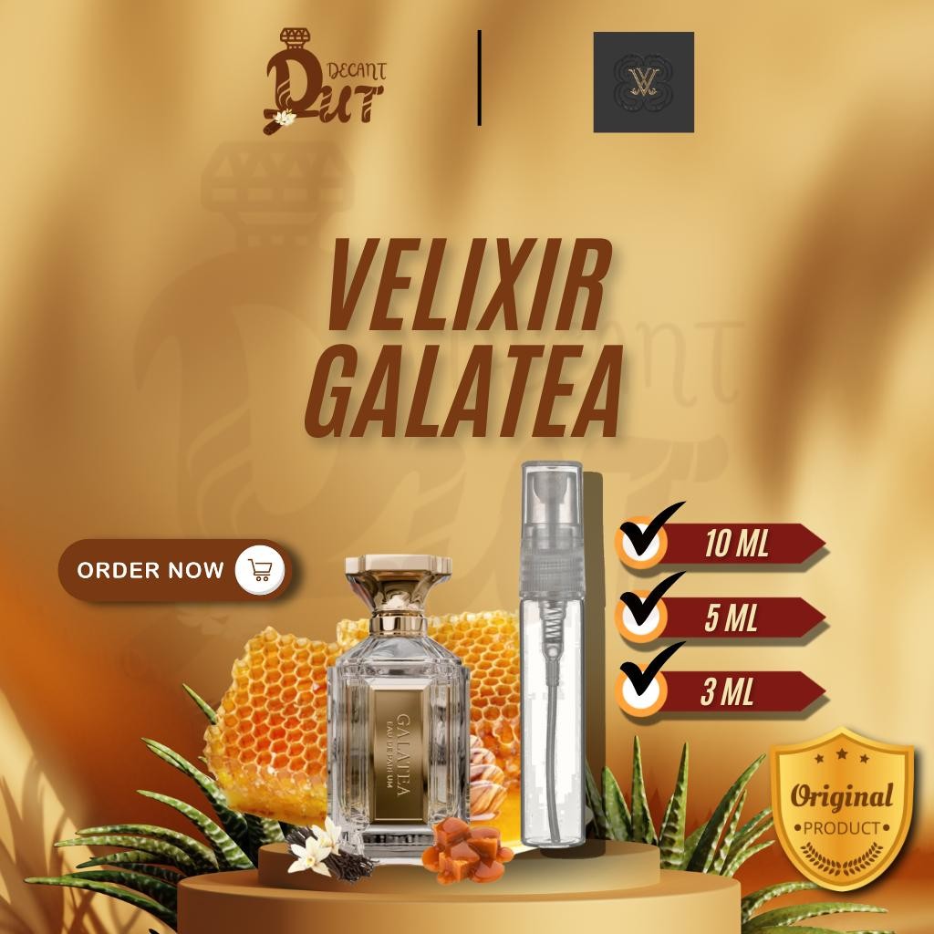 Decant Velixir Galatea 1ml 3ml 5ml 10ml Original