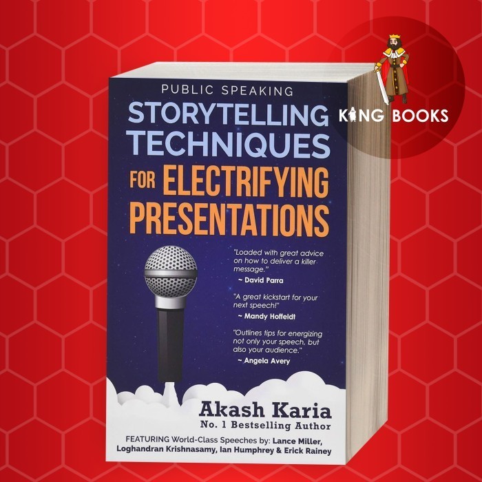 Public Speaking: Storytelling Techniques for Electrifying Presentation