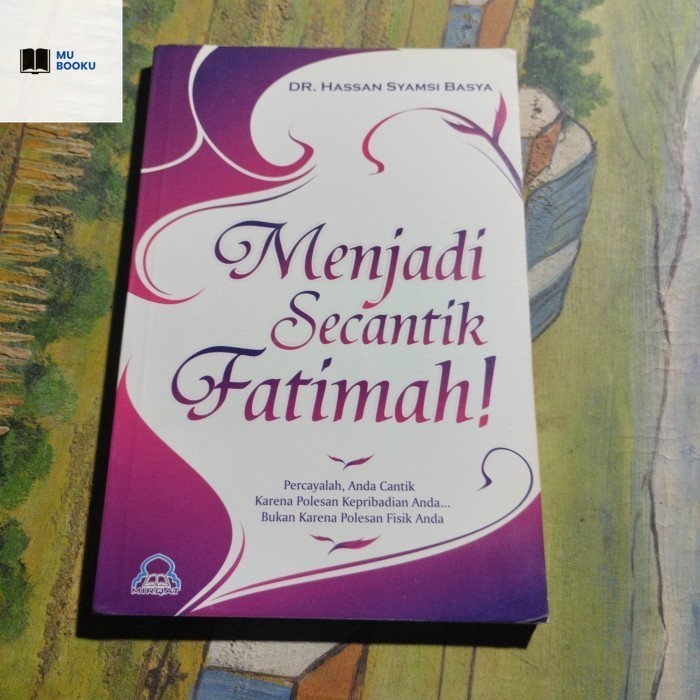 Menjadi secantik fatimah - Original