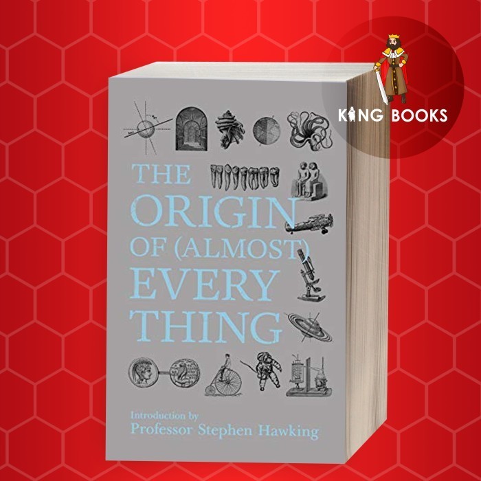 The Origin of (almost) Everything