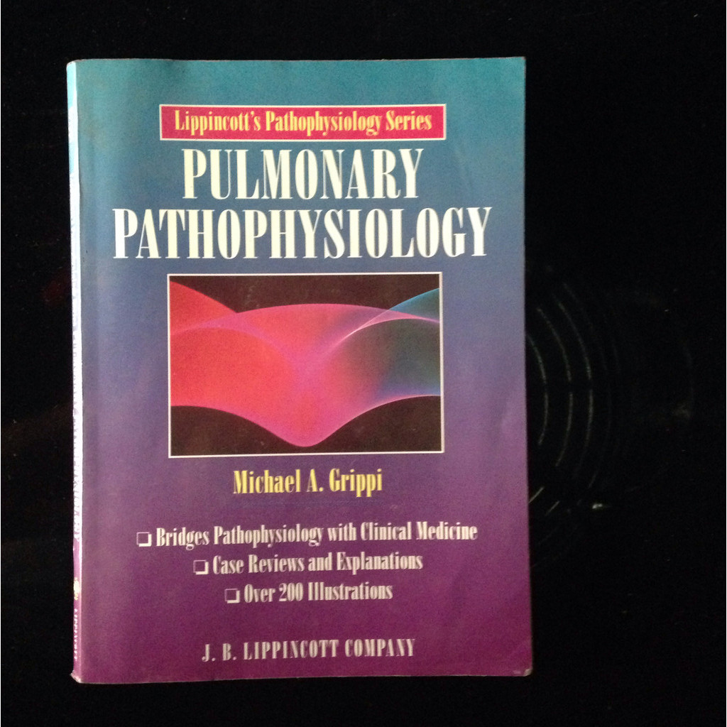 Lippincotts pathophysiology series Pulmonary pathophysiology