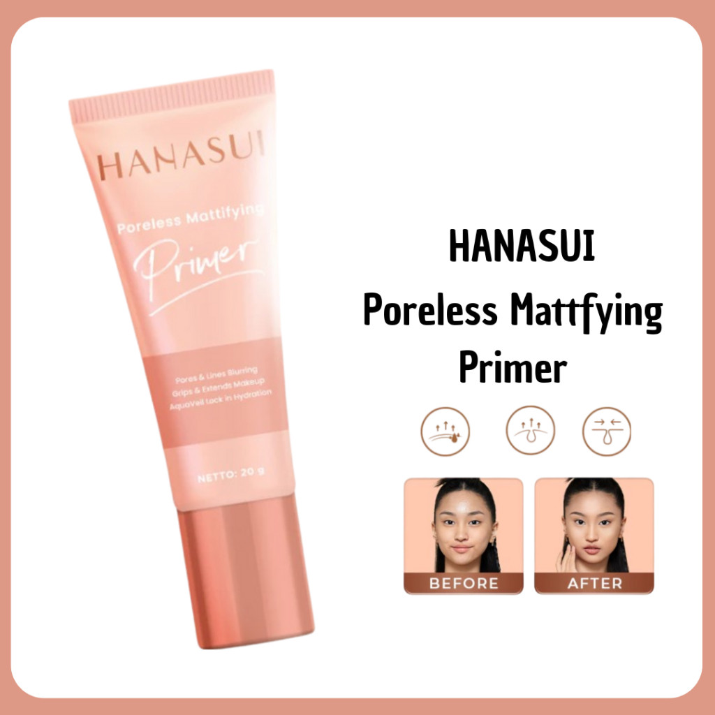 Hanasui Primer Poreless Mattifying 20g/Alas Bedak - BACKTOBOMB