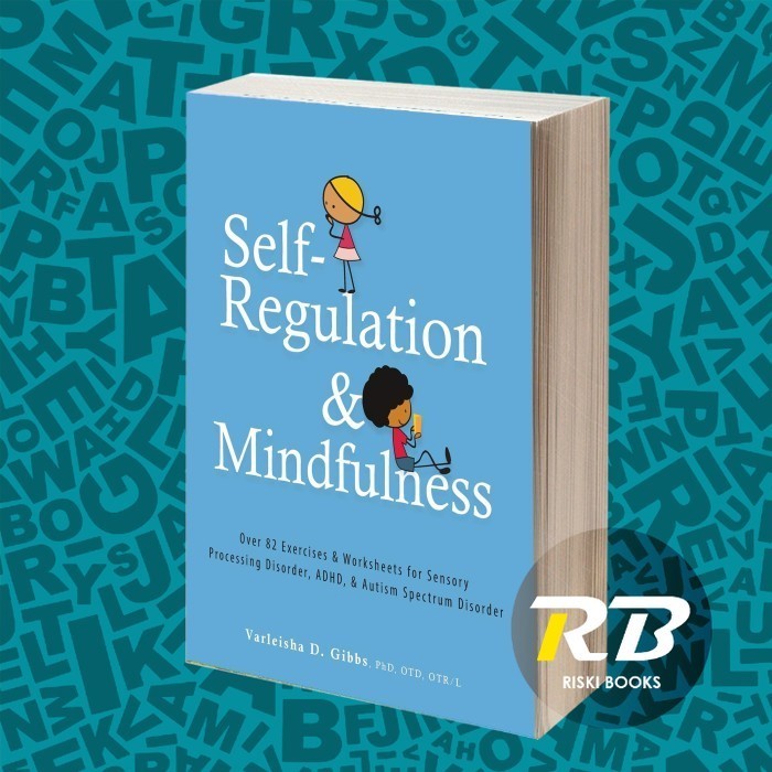 Self-Regulation and Mindfulness