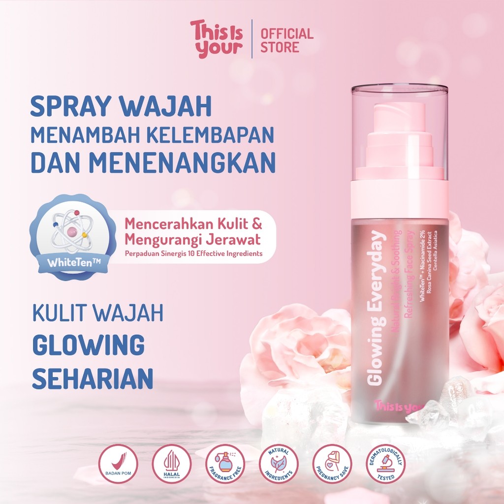 THIS IS YOUR Glowing Everyday Refreshing Face Spray 75 ml