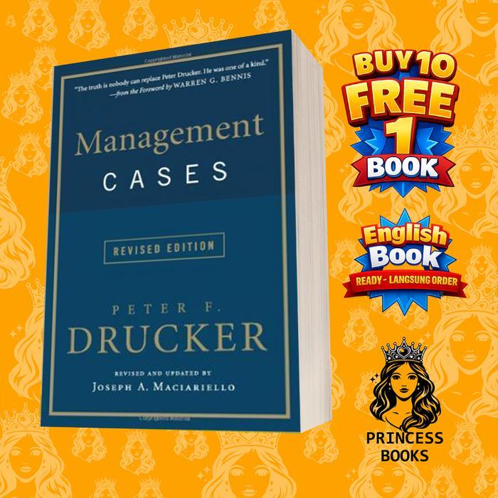 Management Cases, Revised Edition Peter F. Drucker