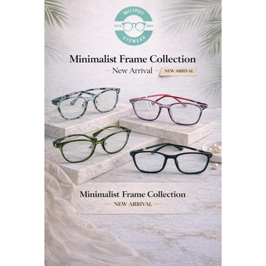 Minimalist Frame Collection – New Arrival